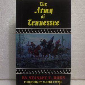 The Army of Tennessee Stanley F. Horn